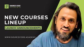  LATEST UPDATES! NEW Courses Launch at Source Code Academia