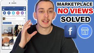 Facebook Marketplace 0 Views Glitch | FIX & Marketplace Automation