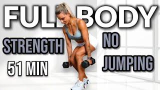 51 MIN FULL BODY STRENGTH  NO JUMPING +DUMBBELLS +SETS