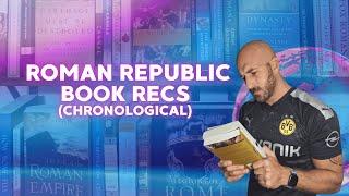 Ancient Roman Republic Book Recommendations in Chronological Order