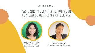 Mastering Programmatic Buying in Compliance with COPPA Guidelines