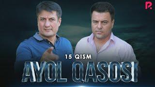 Ayol qasosi 15-qism (Milliy serial)