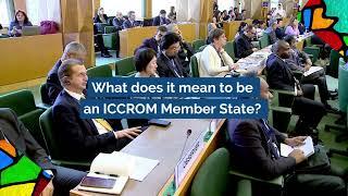 What does it mean to be an ICCROM Member State?