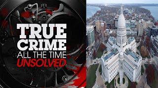 Ep 19 The Capital City Murders | True Crime All The Time Unsolved