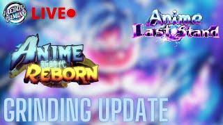 LIVEGrinding New Dragon Ball UPDATE  IN ANIME Last Stand and Reborn