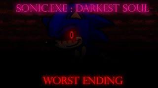 Fallen Hope - Sonic.exe : Darkest Soul (Worst Ending)