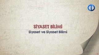 SİYASET BİLİMİ - Ünite 1 Konu Anlatımı 1