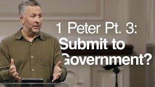 1 Peter Pt. 3: Submit to Government? - Ger Jones