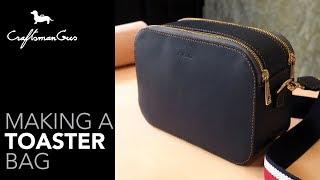 Toaster Bag Making #LeatherAddict EP44