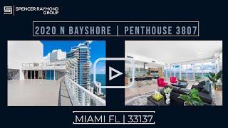 SOLD | CLOSED -  Paramount Bay |  2020 N BAYSHORE DRIVE | PENTHOUSE 3807 MIAMI FL - $3.600.000