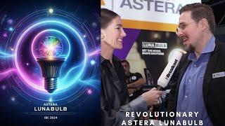 Revolutionary Astera LunaBulb: Transforming Film & Broadcast Lighting at IBC 2024