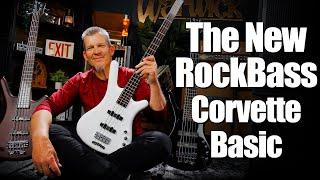 The Revamped 2024 WARWICK ROCKBASS Corvette Basic | 4-, 5- & 6-String Demo | with Andy Irvine