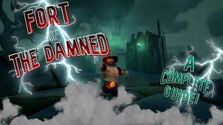 Fort of the Damned - A Complete Guide!! (2024)