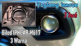 Pasang Foglamp Innova Biled IPHCAR M617 3 Warna