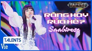 Saabirose chinh phục HLV bằng quả đi vần đỉnh, flow độc lạ với RĂNG HAY RỨA HÈ? |Rap Việt Live Stage