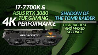 RTX 3080 & i7-7700k 4K Performance: Shadow of the Tomb Raider