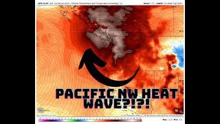 Pacific NW Weather: Heat?!?!