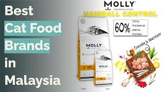  10 Best Cat Food Brands in Malaysia