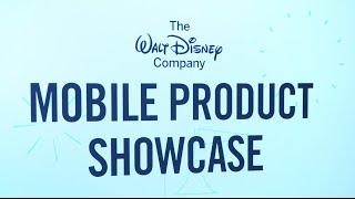 Disney Mobile Product Showcase