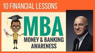 Give your kids an MBA (Money and Banking Awareness) - Kevin O'Leary