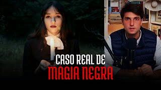  UN CASO REAL DE MAGIA NEGRA | La Mira