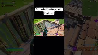 Bro tried to heal mid fight #fortnite #fortnitegameplay #gaming #viral