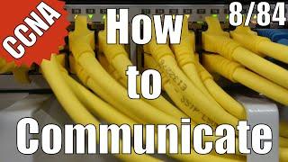 CCNA/CCENT 200-120: How to Communicate 8/84 Free Video Training Course