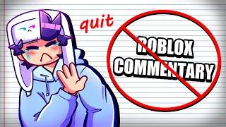 Why I “Quit” Roblox Commentary.