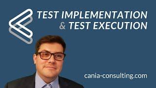 Test Implementation and Test Execution