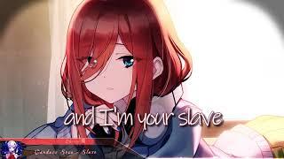 Nightcore - Slave (Candace Sosa) - (Lyrics)