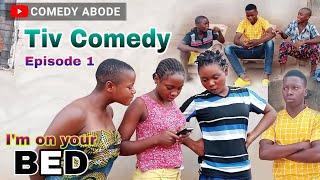 I'm on your bed | Tiv Comedy episode 1 | TIV | Tiv Tv |