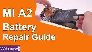 XIAOMI MI A2 Battery Replacement | Repair Guide