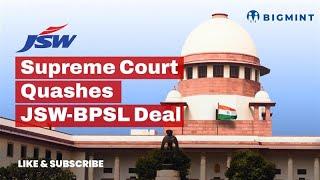 Supreme Court Rejects JSW Steel’s BPSL Resolution Plan | BigMint Update