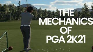 THE MECHANICS OF PGA 2K21 - THE GOOD, THE BETTER, THE GREAT