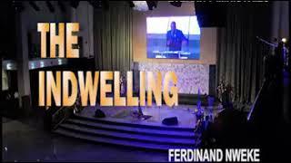 Dr. Ferdinand Nweke: The Indwelling