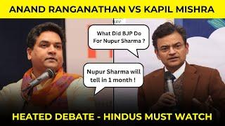 Anand Ranganathan & Kapil Mishra | Secularism Narendra Modi Hindus waqf kashmir pandits Nupur Sharma