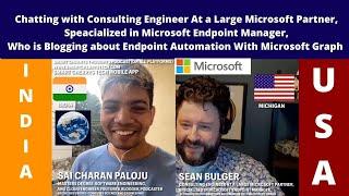 Chatting with Consulting Engineer at Large Microsoft Partner,Working with Microsoft Endpoint Manager