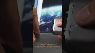 Samsung Galaxy Buds3: Spigen Lock Fit Case Removal