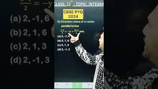 Q) Direction ratios of a vector parallel to line are: Chapter 12  Class 12 Board Exam 2025 NCERT