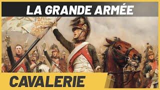 CAVALERIE de la GRANDE ARMÉE : tactiques et stratégies. DOCUMENTAIRE.