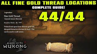 Fine Gold Thread Locations (ALL) in Black Myth Wukong | 44/44 Fine Gold Thread | LEGENDARY MATERIAL