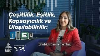 Öksüt From Your Perspective: Büşra Karaca on Inclusion and Growth at Öksüt