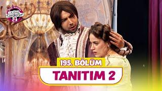 Çok Güzel Hareketler 2 | 195. Bölüm Tanıtım 2