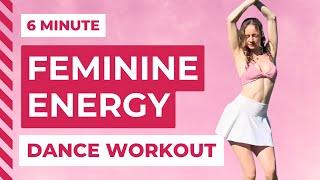 Feminine Energy DANCE WORKOUT