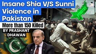 Insane Shia vs Sunni Conflict in Pakistan | What is Suddenly Happening in Pakistan?