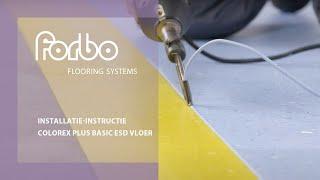 Installatie instructie Colorex Plus Basic | Forbo Flooring NL