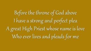 Before the Throne of God Above (Grace Community Church)