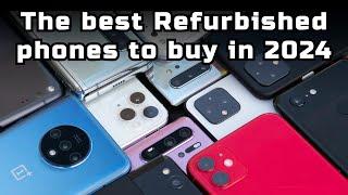 Best Refurbished Phones To Buy in 2024