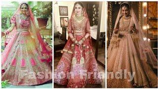 Bridal lehenga collection 2019/wedding lehenga collection 2019 - Fashion Friendly