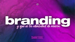 ¿Qué es el BRANDING? ¿Qué es la IDENTIDAD DE MARCA? | Estrategia, Diseño & Marketing Digital